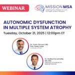 Addressing Autonomic Dysfunction in MSA Webinar